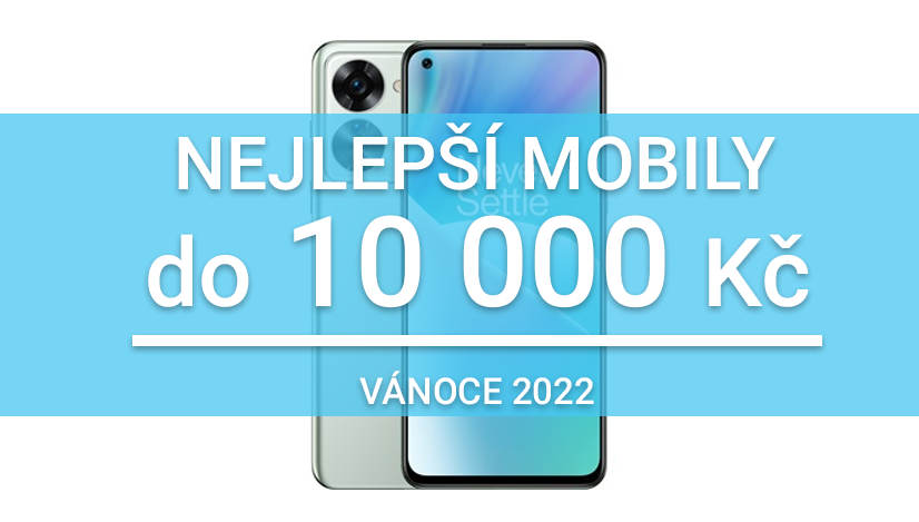 TOP 5 mobilů do 10 000 Kč [Vánoce 2022]