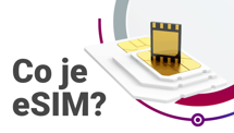 eSIM: vše, co potřebujete vědět