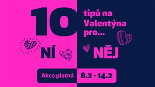 AKCE: 10 tipů na Valentýna pro ní i pro něj 