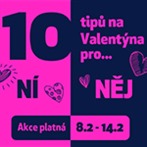 AKCE: 10 tipů na Valentýna pro ní i pro něj 