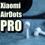 Recenze Xiaomi AirDots Pro: Dobrá sluchátka po vzoru Apple AirPods