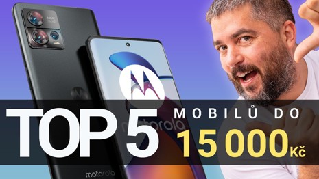 TOP 5 mobilů do 15 000 Kč, které právě doporučuju! - [podzim/zima 2022]
