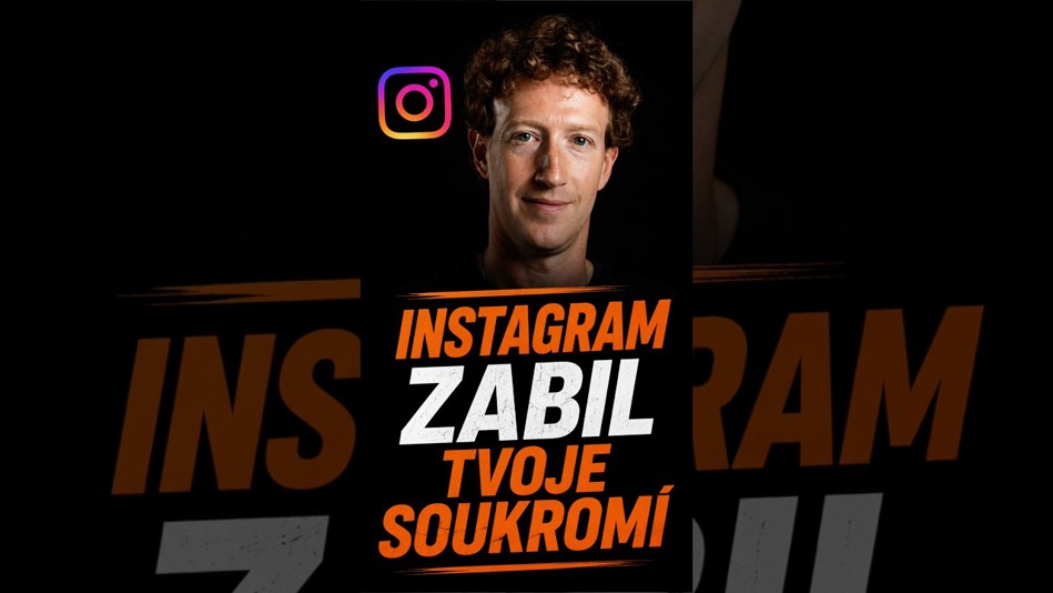 Instagram právě zabil tvoje soukromí!