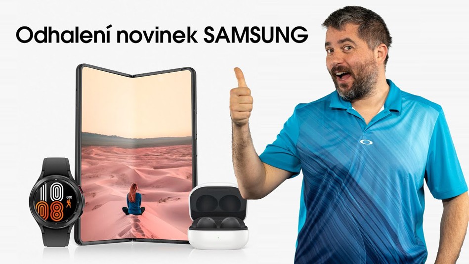 PRVNÍ POHLED: Samsung Galaxy Z3 Fold, Z3 Flip, Galaxy Watch4 a Galaxy Buds2!